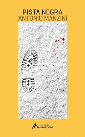 PISTA NEGRA | 9788416310258 | MANZINI, ANTONIO | Llibreria Drac - Librería de Olot | Comprar libros en catalán y castellano online