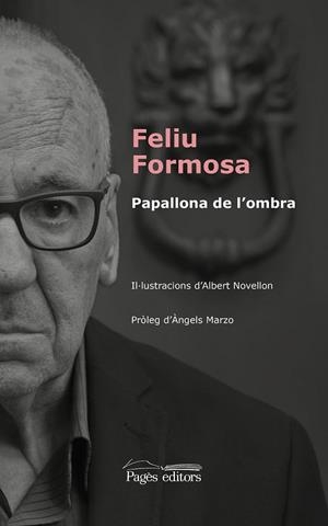 PAPALLONA DE L'OMBRA | 9788499759203 | FORMOSA TORRES, FELIU / NOVELLON CASABON, ALBERT | Llibreria Drac - Librería de Olot | Comprar libros en catalán y castellano online