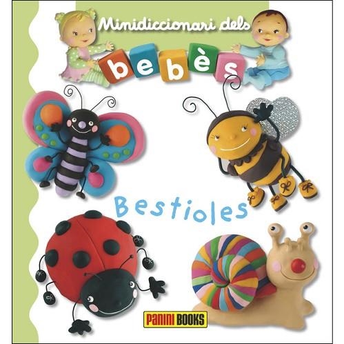 BESTIOLES (MINIDICCIONARI DELS BEBES) | 9788491672289 | Llibreria Drac - Librería de Olot | Comprar libros en catalán y castellano online
