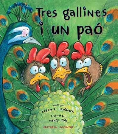 TRES GALLINES I UN PAO | 9788426139788 | LAMINACK, LESTER L. | Llibreria Drac - Llibreria d'Olot | Comprar llibres en català i castellà online