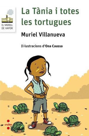 TANIA I TOTES LES TORTUGUES, LA | 9788466142113 | VILLANUEVA, MURIEL | Llibreria Drac - Llibreria d'Olot | Comprar llibres en català i castellà online