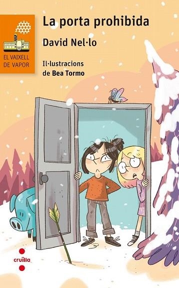 PORTA PROHIBIDA, LA | 9788466143998 | NEL·LO, DAVID | Llibreria Drac - Librería de Olot | Comprar libros en catalán y castellano online