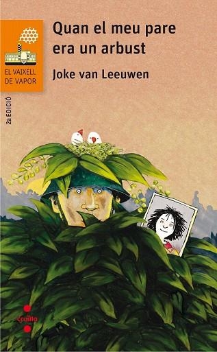 QUAN EL MEU PARE ERA UN ARBUST | 9788466143967 | VAN LEEUWEN, JOKE | Llibreria Drac - Librería de Olot | Comprar libros en catalán y castellano online