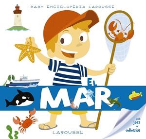 MAR, EL (BABY ENCICLOPEDIA) | 9788416984480 | Llibreria Drac - Llibreria d'Olot | Comprar llibres en català i castellà online