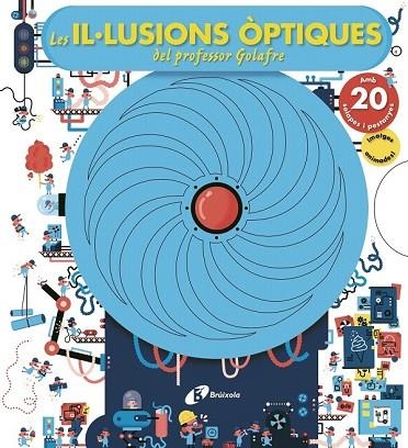 IL·LUSIONS ÒPTIQUES DEL PROFESSOR GOLAFRE, LES | 9788499068282 | AA.DD. | Llibreria Drac - Librería de Olot | Comprar libros en catalán y castellano online