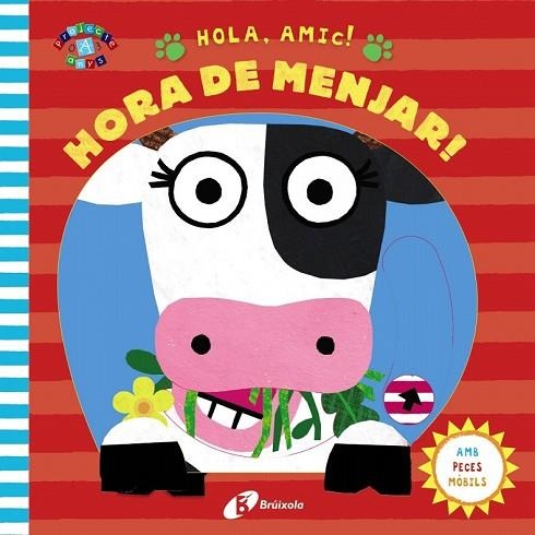 HOLA, AMIC  HORA DE MENJAR | 9788499068053 | AA.DD. | Llibreria Drac - Librería de Olot | Comprar libros en catalán y castellano online
