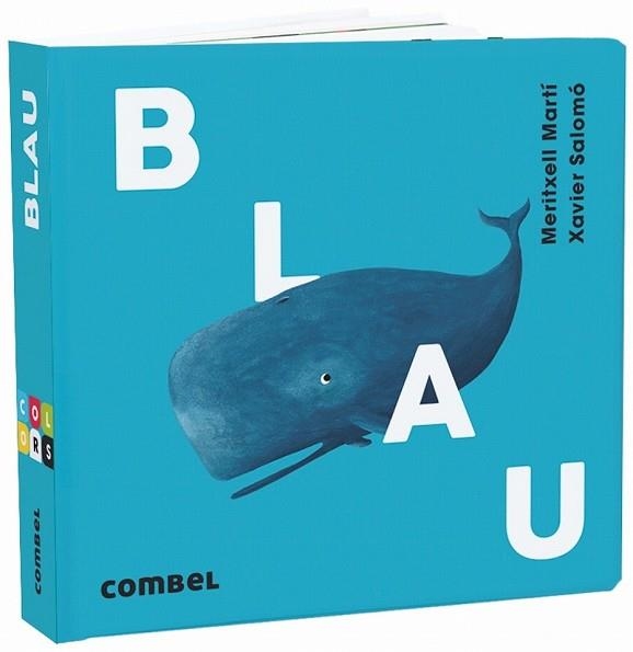 BLAU | 9788491013129 | MARTÍ, MERITXELL | Llibreria Drac - Librería de Olot | Comprar libros en catalán y castellano online