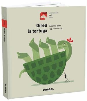 GIREU LA TORTUGA | 9788491013426 | ISERN, SUSANNA | Llibreria Drac - Librería de Olot | Comprar libros en catalán y castellano online