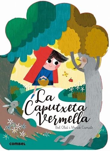 CAPUTXETA VERMELLA, LA | 9788491012429 | OLID, ISABEL | Llibreria Drac - Librería de Olot | Comprar libros en catalán y castellano online