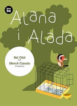 ALANA I ALADA | 9788483435427 | OLID, BEL | Llibreria Drac - Librería de Olot | Comprar libros en catalán y castellano online