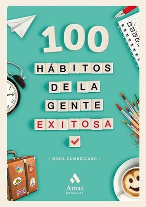 100 HÁBITOS DE LA GENTE EXITOSA | 9788417208042 | CUMBERLAND, NIGEL | Llibreria Drac - Llibreria d'Olot | Comprar llibres en català i castellà online