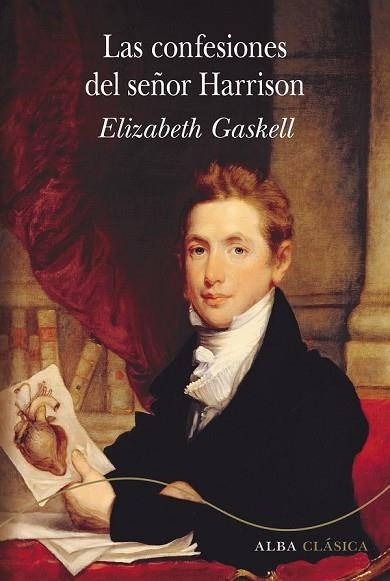CONFESIONES DEL SEÑOR HARRISON, LAS | 9788490654187 | GASKELL, ELIZABETH | Llibreria Drac - Librería de Olot | Comprar libros en catalán y castellano online
