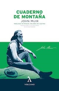 CUADERNO DE MONTAÑA | 9788494747144 | MUIR, JOHN | Llibreria Drac - Librería de Olot | Comprar libros en catalán y castellano online