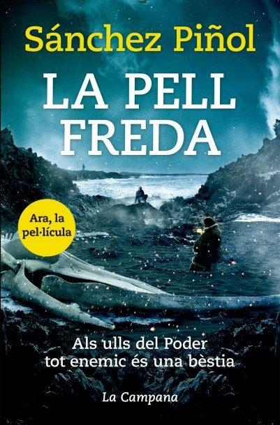 PELL FREDA, LA | 9788416863310 | SÁNCHEZ PIÑOL, ALBERT | Llibreria Drac - Librería de Olot | Comprar libros en catalán y castellano online