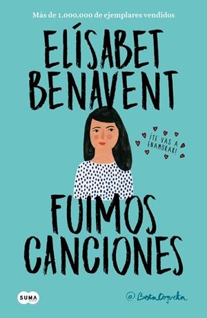 FUIMOS CANCIONES (CANCIONES Y RECUERDOS 1) | 9788491291596 | BENAVENT, ELISABET | Llibreria Drac - Llibreria d'Olot | Comprar llibres en català i castellà online