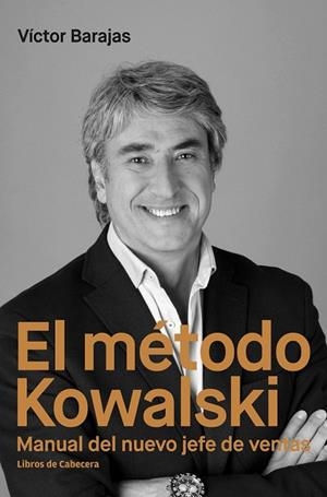 MÉTODO KOWALSKI, EL | 9788494660092 | BARAJAS, VÍCTOR | Llibreria Drac - Librería de Olot | Comprar libros en catalán y castellano online
