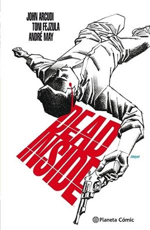 DEAD INSIDE Nº 01 | 9788416051069 | ARCUDI, JOHN; FEJZULA, TONI | Llibreria Drac - Librería de Olot | Comprar libros en catalán y castellano online