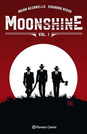 MOONSHINE Nº 01 | 9788491469209 | AZZARELLO, BRIAN; RISSO, EDUARDO | Llibreria Drac - Librería de Olot | Comprar libros en catalán y castellano online