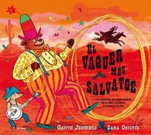 VAQUER MÉS SALVATGE, EL | 9788417254049 | JENNINGS, GARTH / OGILVIE, SARA | Llibreria Drac - Llibreria d'Olot | Comprar llibres en català i castellà online