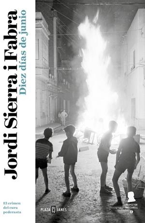 DIEZ DÍAS DE JUNIO (INSPECTOR MASCARELL 9) | 9788401017933 | JORDI SIERRA I FABRA | Llibreria Drac - Llibreria d'Olot | Comprar llibres en català i castellà online