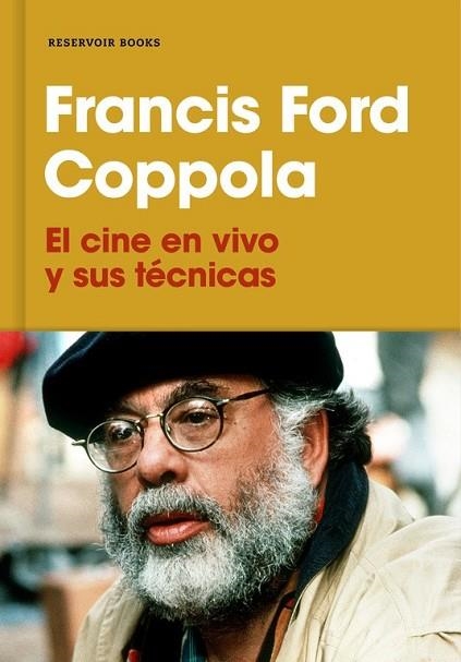 CINE EN VIVO Y SUS TÉCNICAS, EL | 9788417125530 | FORD COPPOLA, FRANCIS | Llibreria Drac - Librería de Olot | Comprar libros en catalán y castellano online
