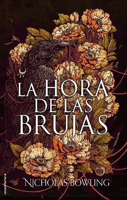 HORA DE LAS BRUJAS, LA | 9788417092290 | BOWLING, NICHOLAS | Llibreria Drac - Librería de Olot | Comprar libros en catalán y castellano online