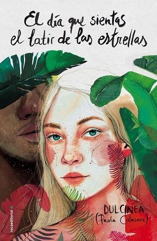 DÍA QUE SIENTAS EL LATIR DE LAS ESTRELLAS, EL | 9788417092986 | DULCINEA (PAOLA CALASANZ) | Llibreria Drac - Llibreria d'Olot | Comprar llibres en català i castellà online