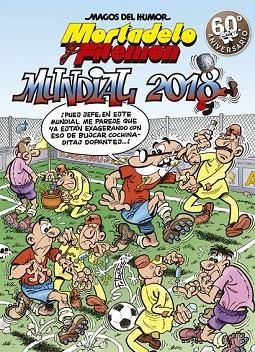 MUNDIAL 2018 (MAGOS DEL HUMOR MORTADELO Y FILEMÓN 188) | 9788466662956 | IBAÑEZ, FRANCISCO | Llibreria Drac - Librería de Olot | Comprar libros en catalán y castellano online