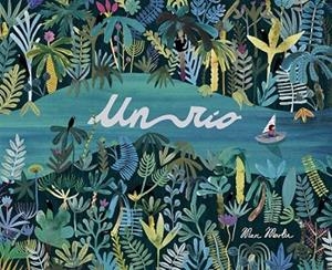 RÍO, UN | 9788408185550 | MARTIN, MARC | Llibreria Drac - Librería de Olot | Comprar libros en catalán y castellano online