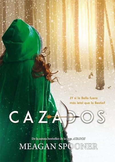 CAZADOS | 9788424662851 | SPOONER, MEAGAN | Llibreria Drac - Librería de Olot | Comprar libros en catalán y castellano online