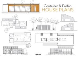 CONTAINER & PREFAB HOUSE PLANS | 9788416500758 | VV.AA. | Llibreria Drac - Librería de Olot | Comprar libros en catalán y castellano online