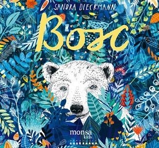 BOSC | 9788416500772 | DIECKMANN, SANDRA | Llibreria Drac - Librería de Olot | Comprar libros en catalán y castellano online