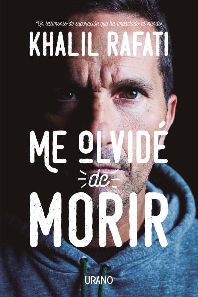 ME OLVIDÉ DE MORIR | 9788416720217 | RAFATI, KHALIL | Llibreria Drac - Librería de Olot | Comprar libros en catalán y castellano online