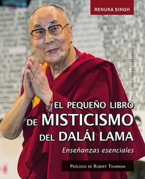 LIBRO DE MISTICISMO DEL DALÁI LAMA, EL | 9788491113188 | SINGH, RENUKA | Llibreria Drac - Llibreria d'Olot | Comprar llibres en català i castellà online