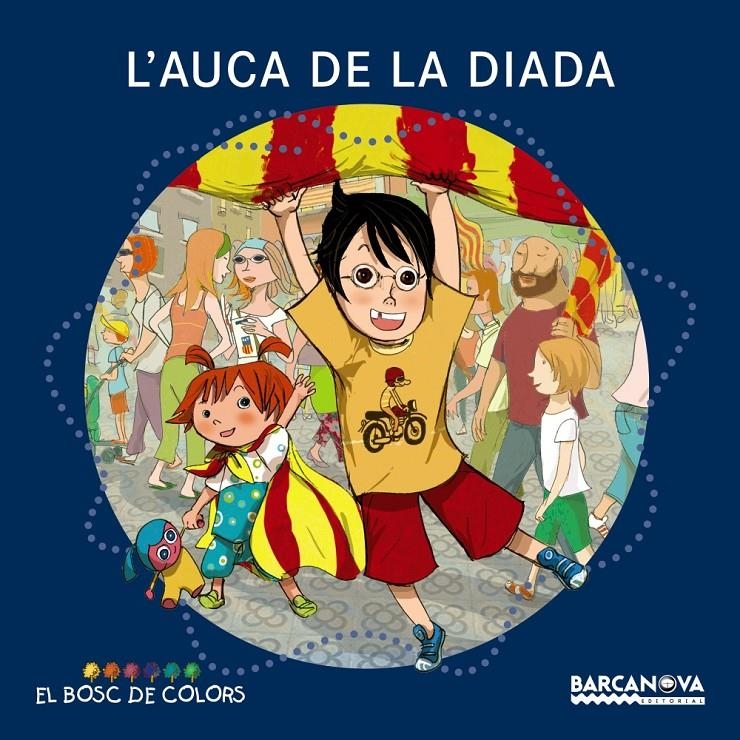 AUCA DE LA DIADA, L' | 9788448932633 | VV.AA. | Llibreria Drac - Librería de Olot | Comprar libros en catalán y castellano online
