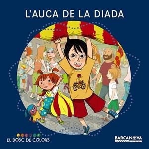 AUCA DE LA DIADA, L' | 9788448932633 | VV.AA. | Llibreria Drac - Librería de Olot | Comprar libros en catalán y castellano online