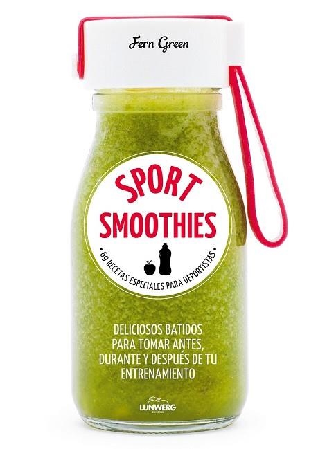 SPORT SMOOTHIES | 9788416890538 | GREEN, FERN | Llibreria Drac - Librería de Olot | Comprar libros en catalán y castellano online
