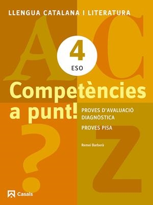 COMPETENCIES A PUNT! LLENGUA CATALANA I LITERATURA 4 ESO | 9788421853160 | BARBERÀ, REMEI | Llibreria Drac - Librería de Olot | Comprar libros en catalán y castellano online