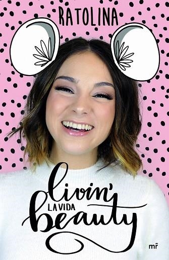 LIVIN' LA VIDA BEAUTY | 9788427044104 | RATOLINA | Llibreria Drac - Llibreria d'Olot | Comprar llibres en català i castellà online