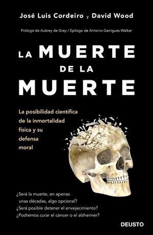 MUERTE DE LA MUERTE, LA | 9788423429233 | CORDEIRO, JOSÉ LUIS; WOOD, DAVID WILLIAM | Llibreria Drac - Librería de Olot | Comprar libros en catalán y castellano online