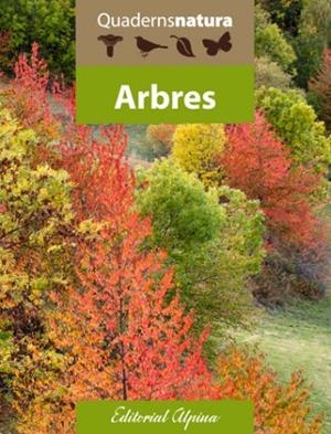 ARBRES. QUADERNS DE NATURA | 9788480907392 | POU, MARIA | Llibreria Drac - Librería de Olot | Comprar libros en catalán y castellano online