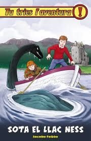 SOTA EL LLAC NESS (TU TRIES L'AVENTURA 27) | 9788416387533 | FEIJOO, JACOBO | Llibreria Drac - Librería de Olot | Comprar libros en catalán y castellano online