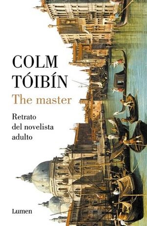 THE MASTER | 9788426405081 | TÓIBÍN, COLM | Llibreria Drac - Librería de Olot | Comprar libros en catalán y castellano online