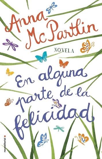 EN ALGUNA PARTE DE LA FELICIDAD | 9788417092771 | MCPARTLIN, ANNA | Llibreria Drac - Llibreria d'Olot | Comprar llibres en català i castellà online