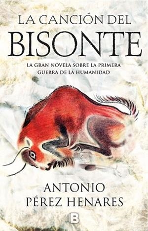 CANCIÓN DEL BISONTE, LA | 9788466662994 | PÉREZ, ANTONIO | Llibreria Drac - Librería de Olot | Comprar libros en catalán y castellano online