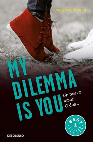 UN NUEVO AMOR O DOS  (MY DILEMMA IS YOU 1) | 9788466337991 | CHIPERI, CHIPERI | Llibreria Drac - Librería de Olot | Comprar libros en catalán y castellano online