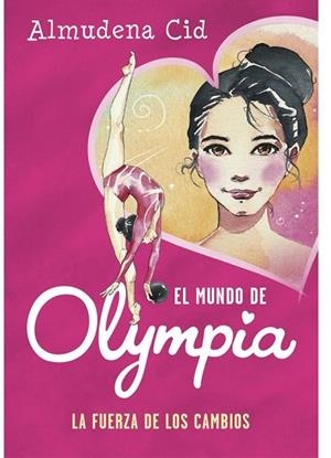FUERZA DE LOS CAMBIOS, LA (EL MUNDO DE OLYMPIA 1) | 9788420487731 | CID, ALMUDENA | Llibreria Drac - Llibreria d'Olot | Comprar llibres en català i castellà online