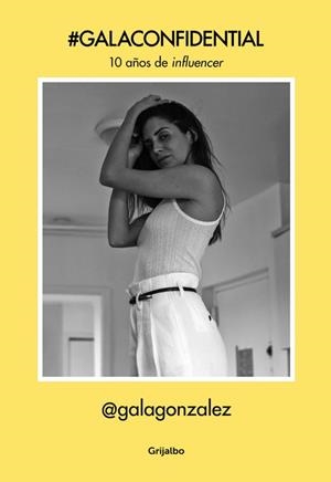 GALACONFIDENTIAL | 9788416895755 | GONZÁLEZ, GALA | Llibreria Drac - Librería de Olot | Comprar libros en catalán y castellano online