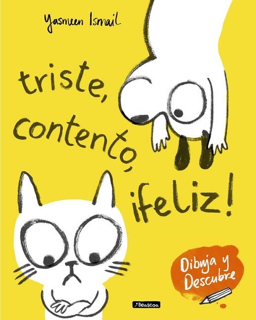 TRISTE CONTENTO FELIZ (DIBUJA Y DESCUBRE) | 9788448849153 | ISMAIL, ISMAIL | Llibreria Drac - Librería de Olot | Comprar libros en catalán y castellano online