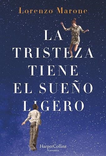 TRISTEZA TIENE EL SUEÑO LIGERO, LA | 9788491392415 | MARONE, LORENZO | Llibreria Drac - Llibreria d'Olot | Comprar llibres en català i castellà online